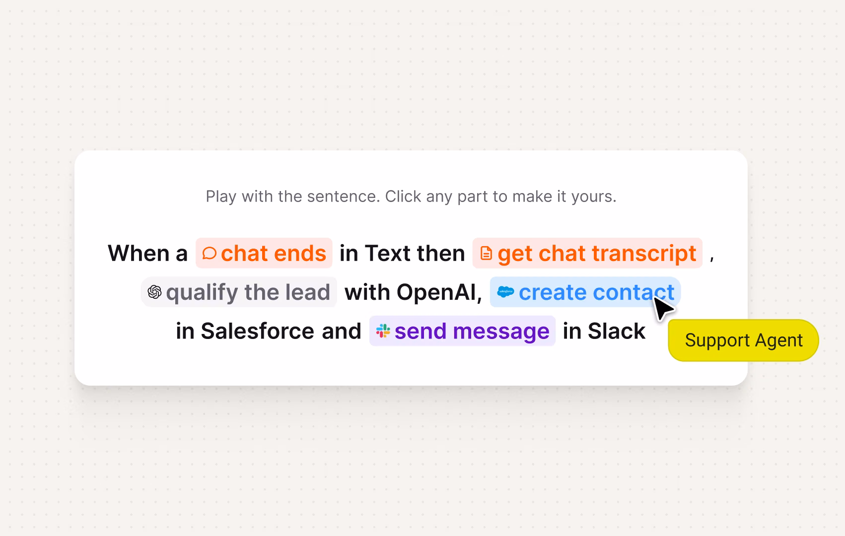 Skill sentence: when a chat ends, get the transcript, qualify the lead with OpenAI, create a contact in Salesforce and send a Slack message
