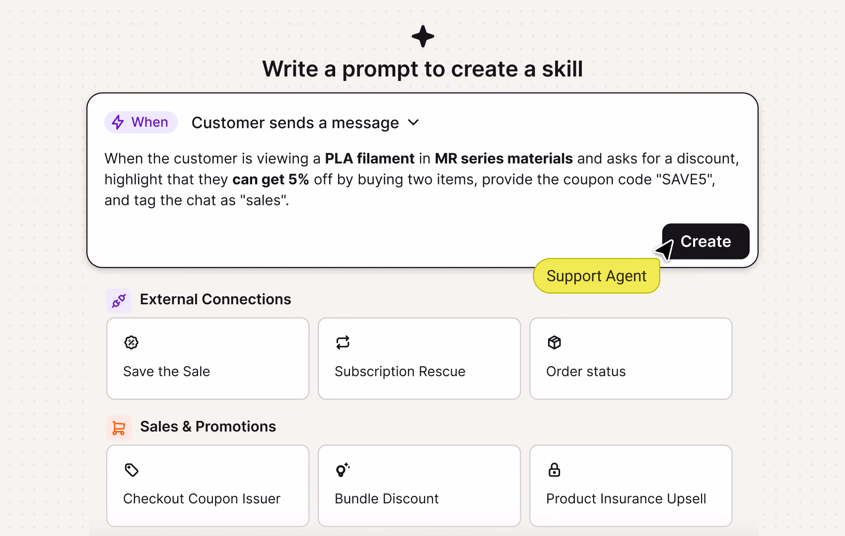Custom skill builder with a plain-language prompt for offering a discount on filament materials