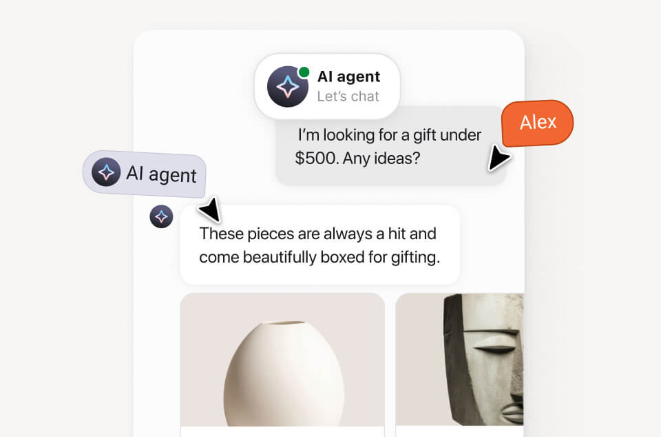 AI chat agent conversation. Alex asks: "I'm looking for a gift under $500. Any ideas?" The AI agent responds: "These pieces are always a hit and come beautifully boxed for gifting." Below are product images of a ceramic vase and a sculptural mask.